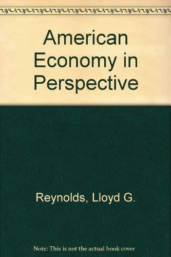 The American Economy in Perspective