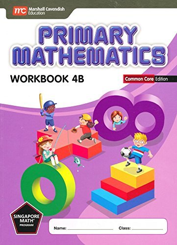 Singapore Math: Primary Math Common Core Workbook 4B