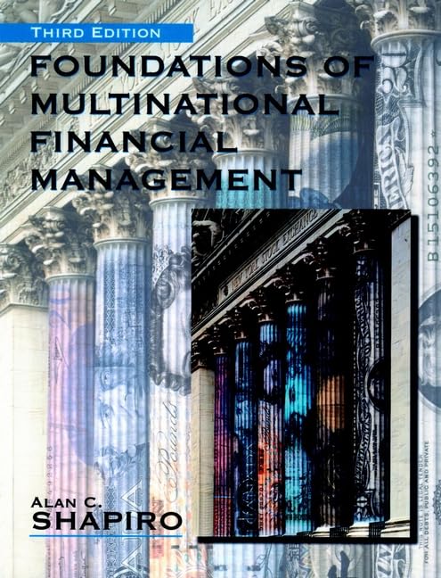Foundations of Multinational Financial Management