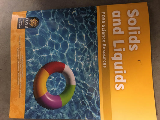 Solids and Liquids FOSS Science Resources