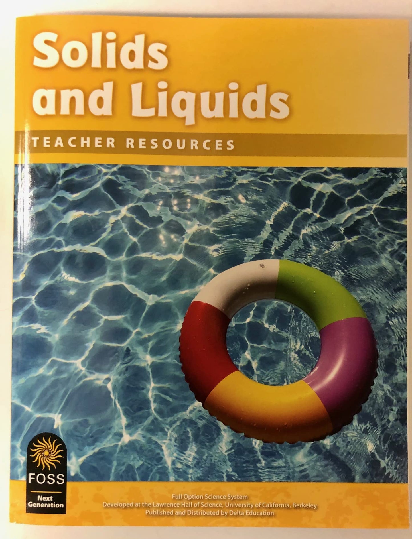 Solids and liquids teacher resource Foss next generation